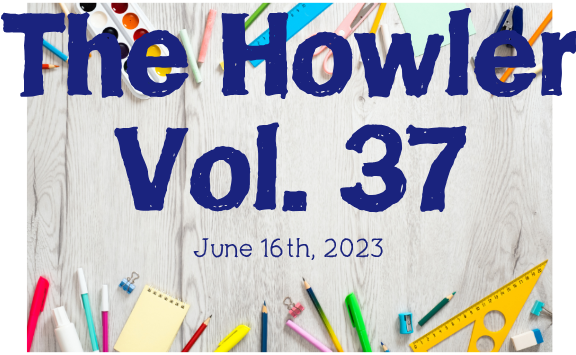  The Howler Newsletter Volume 37